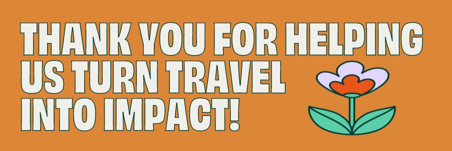 Planeterra_Thank you for helping us turn travel into impact!